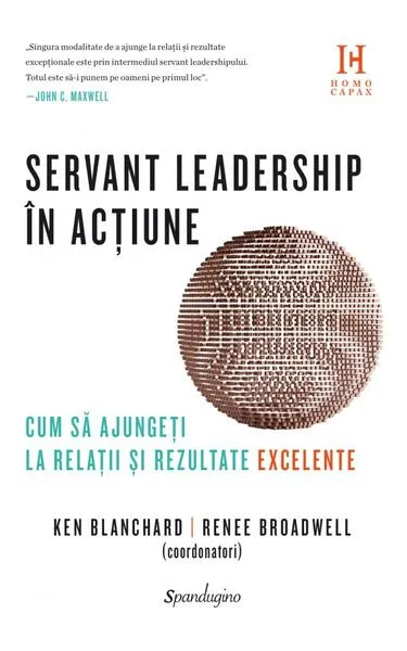 Servant leadership în acțiune - Hardcover - Crenguța Nicolae - Spandugino