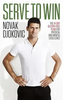 Serve to Win/Novak Djokovic