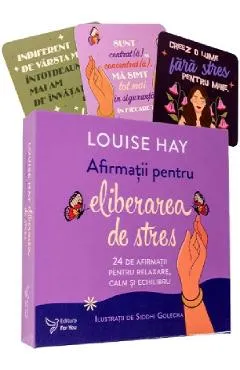 Set: Afirmatii pentru eliberarea de stres. Carte + cartoline - Louise Hay
