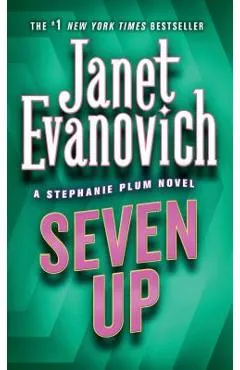 Seven Up: A Stephanie Plum Novel - Janet Evanovich
