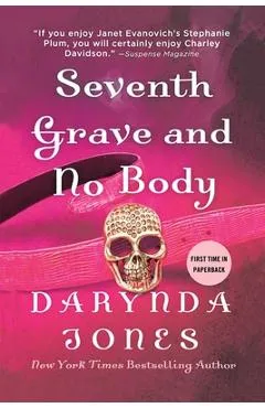 Seventh Grave and No Body - Darynda Jones