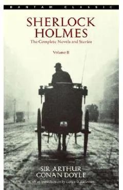 Sherlock Holmes: The Complete Novels and Stories Volume II - Arthur Conan Doyle