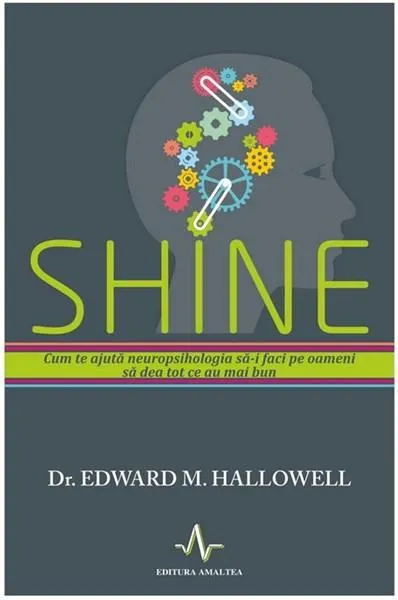 Shine | Edward M. Hallowell
