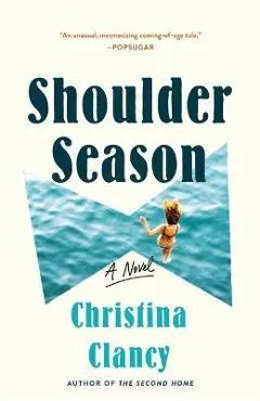 Shoulder Season - Christina Clancy