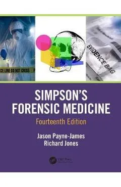 Simpson's Forensic Medicine, 14th Edition - Jason Payne-James