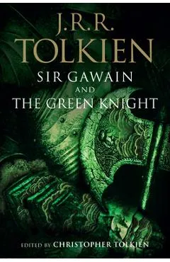 Sir Gawain and the Green Knight, Pearl, and Sir Orfeo - J. R. R. Tolkien