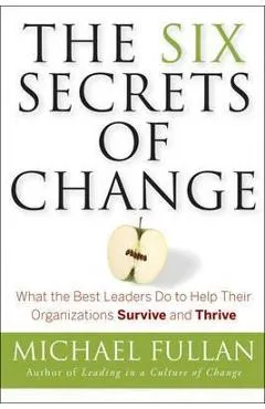 Six Secrets of Change