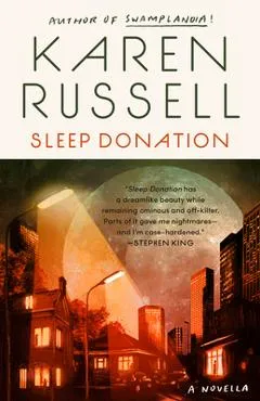 Sleep Donation - Karen Russell