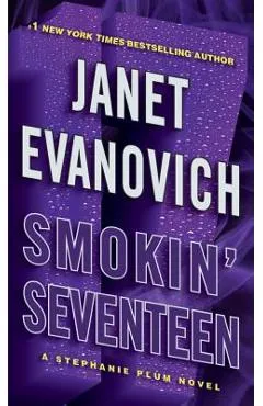 Smokin' Seventeen - Janet Evanovich