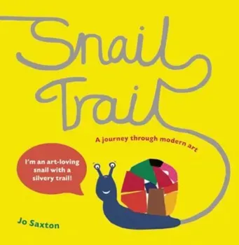 Snail Trail, Paperback/Jo Saxton
