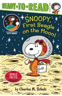 Snoopy, First Beagle on the Moon! - Charles M. Schulz