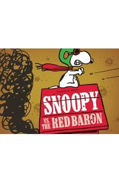 Snoopy vs. the Red Baron - Charles M. Schulz