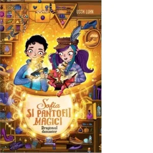 Sofia si pantofii magici. Volumul 4. Dragonul dansator