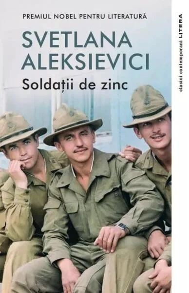 Soldaţii de zinc - Paperback brosat - Svetlana Aleksievici - Litera