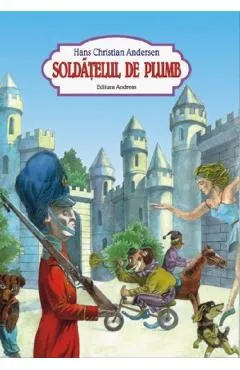 Soldatelul de plumb - Hans Christian Andersen