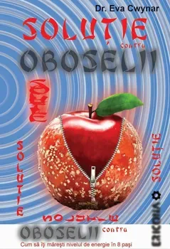 Solutie contra oboselii/Eva Cwynar