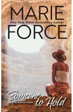 Someone to Hold - Marie Force