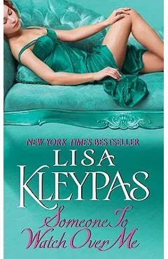 Someone to Watch Over Me - Lisa Kleypas