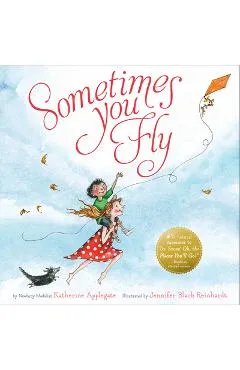 Sometimes You Fly - Katherine Applegate