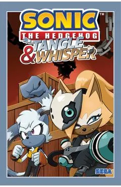 Sonic the Hedgehog: Tangle & Whisper - Ian Flynn