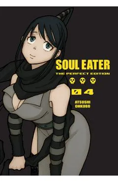 Soul Eater: The Perfect Edition 04 - Atsushi Ohkubo