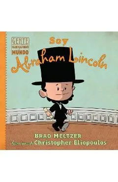 Soy Abraham Lincoln - Brad Meltzer
