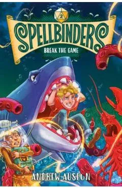 Spellbinders: Break the Game - Andrew Auseon