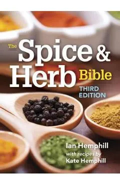 Spice and Herb Bible - Ian Hemphill