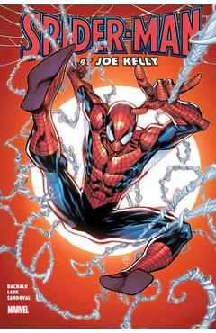 Spider-Man by Joe Kelly Omnibus - Joe Kelly