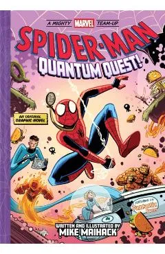 Spider-Man: Quantum Quest! (a Mighty Marvel Team-Up # 2) - Mike Maihack
