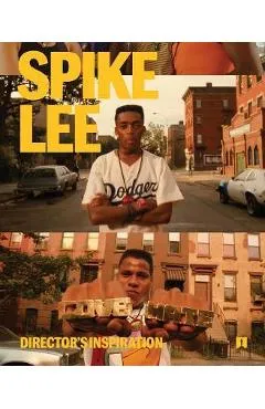 Spike Lee: Director's Inspiration - Spike Lee