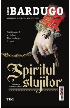 Spiritul slujitor - Leigh Bardugo