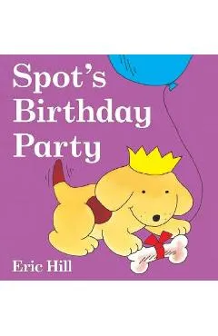 Spot's Birthday Party - Eric Hill