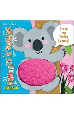 Squeeze 'n' Squeak: Wild Animals - Carine Laforest