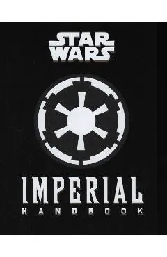Star Wars - The Imperial Handbook - A Commander's Guide