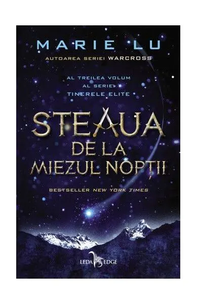 Steaua de la miezul nopții (Vol. 3) - Paperback brosat - Marie Lu - Leda