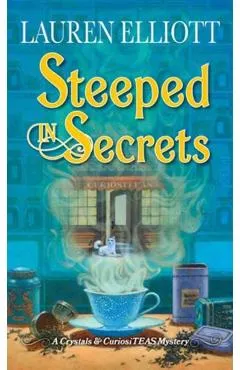 Steeped in Secrets - Lauren Elliott