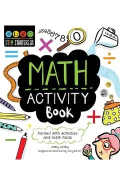 Stem Starters for Kids Math Activity Book: Packed with Activities and Math Facts - Jenny Jacoby