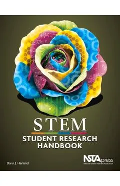 Stem Student Research Handbook - Darci J. Harland