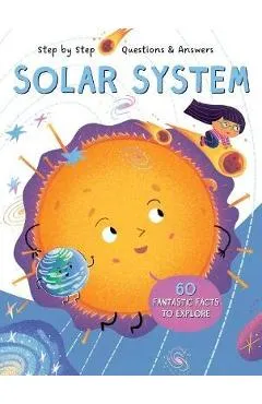 Step by Step Q&A Solar System - Little Genius Books