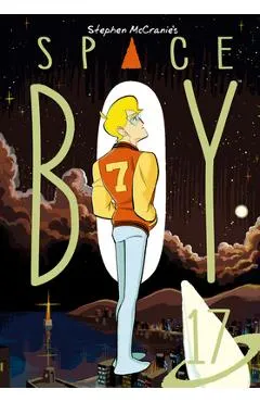 Stephen McCranie's Space Boy Volume 17 - Stephen Mccranie