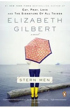 Stern Men - Elizabeth Gilbert