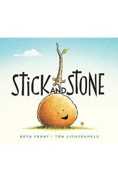 Stick and Stone