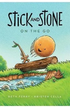 Stick and Stone on the Go - Beth Ferry