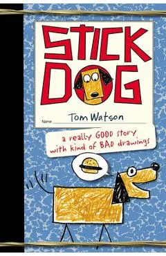 Stick Dog - Tom Watson