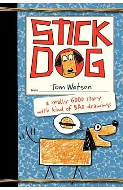 Stick Dog - Tom Watson