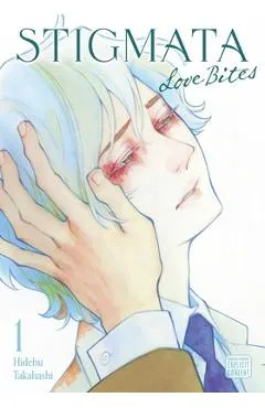 Stigmata: Love Bites, Vol. 1 - Hidebu Takahashi