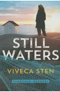 Still Waters - Viveca Sten