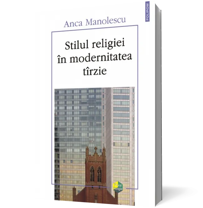 Stilul religiei în modernitatea tîrzie