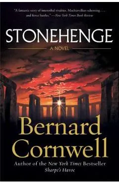 Stonehenge - Bernard Cornwell